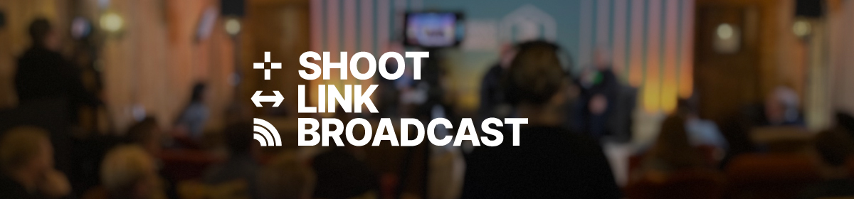 SHOOT LINK BROADCAST